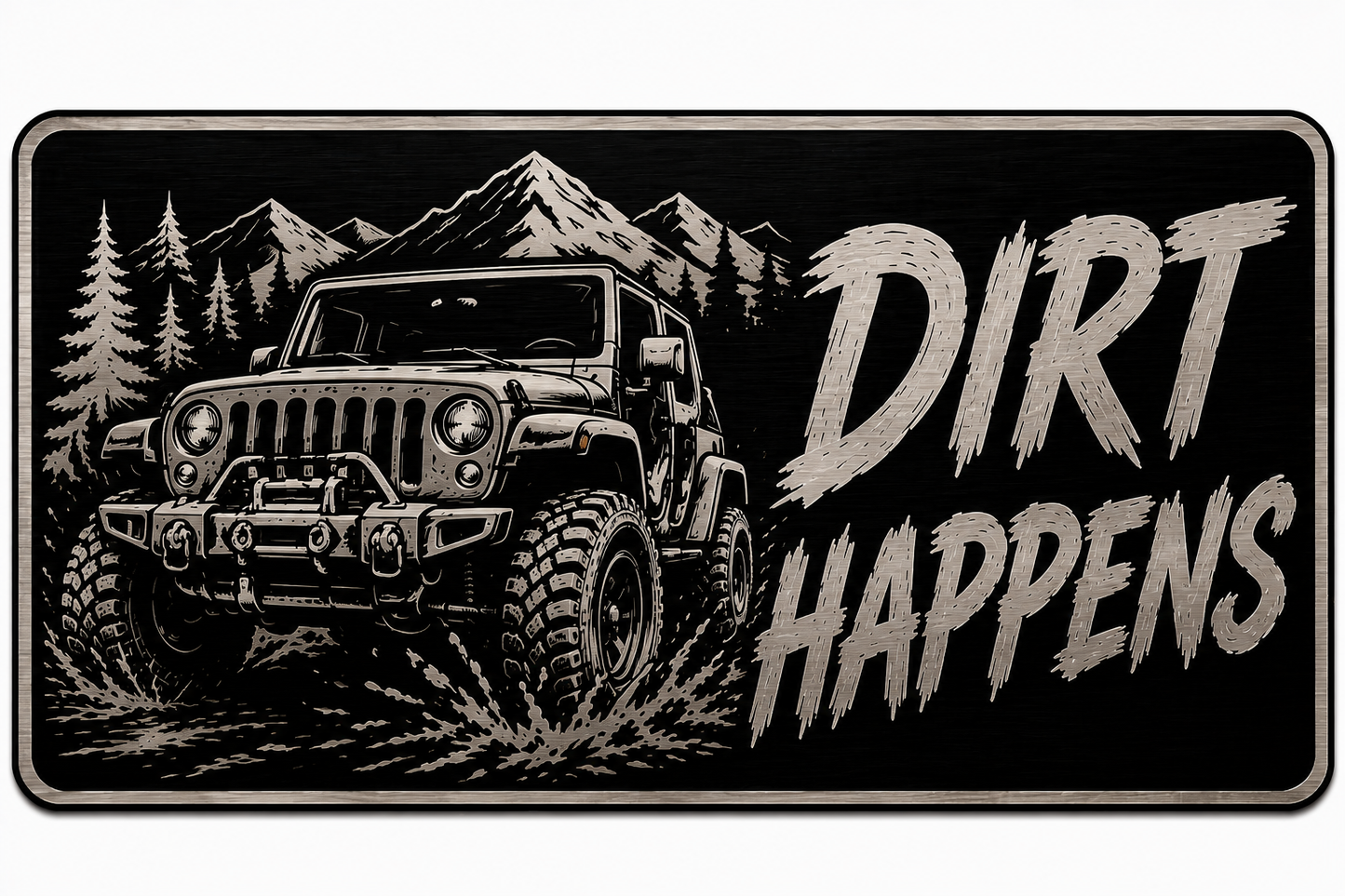 Black License Plate Dirt Happens Car Tag