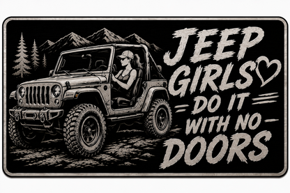 Black License Plate Jeep Girls Do It With No Doors Car Tag