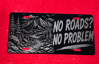 Black License Plate No Roads? No Problem Car Tag