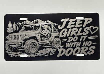 Gloss Black Aluminum Car Tag Laser Engraved "Girls Do It With No Doors"