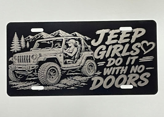 Gloss Black Aluminum Car Tag Laser Engraved "Girls Do It With No Doors"