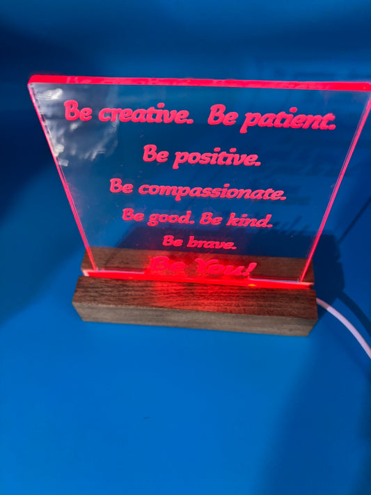 LED Acrylic Affirmations Be You Sign