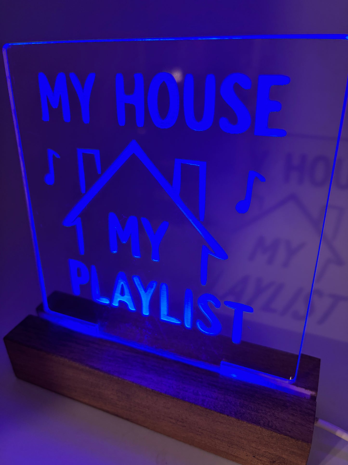 LED Acrylic My House My Playlist Sign