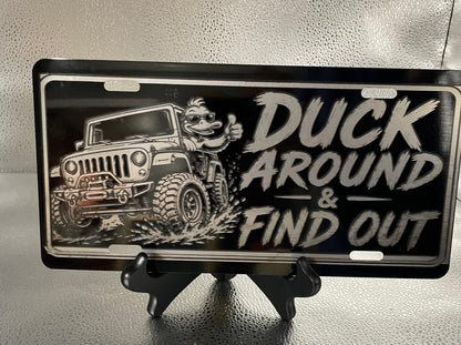 Black Car Tag Duck Around and Find Out Jeep Lovers