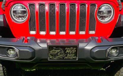 Gloss Black Aluminum Car Tag Laser Engraved "Fueled By Mud & Bad Decisions"