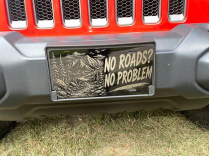 Black License Plate No Roads? No Problem Car Tag