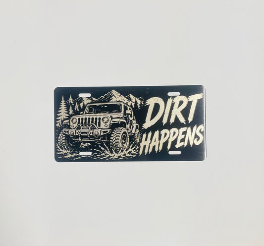 Gloss Black Aluminum Car Tag Laser Engraved "Dirt Happens"