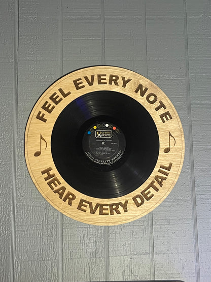 Music Sign “Feel Every Note"